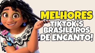 MELHORES TIK TOKS BRASILEIROS DE ENCANTO – ☕ [upl. by Alael]