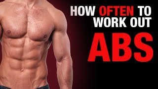 How Often to Work Out Your Abs ULTIMATE AB QUESTION [upl. by Gatias]