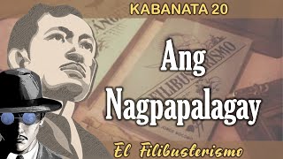 KAB 20  EL FILIBUSTERISMO [upl. by Guinna]