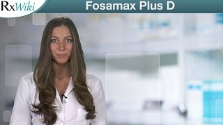 Fosamax Plus D Treats Osteoporosis in Women and Men  Overview [upl. by Eirallam829]