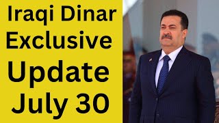 💥Iraqi Dinar Exclusive Update July 30💥Iraqi Dinar News Today💥 [upl. by Awuhsoj]