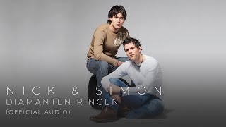 Nick amp Simon  Diamanten Ringen Official Audio [upl. by Angrist]