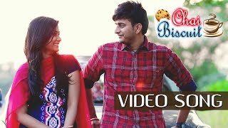 Chai Biscuit  Video Song  Originals  Telugu Short Film 2018  Tarun Sai  Unlimit 3 Studios [upl. by Yarod]