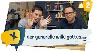 Der generelle Wille Gottes  EP 2  crosstalk [upl. by Shuman]