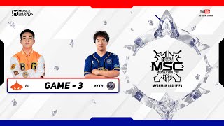 Game  3 Burmese Ghouls vs Mythic SEAL  MSC MM Qualifier 2024 [upl. by Aset]