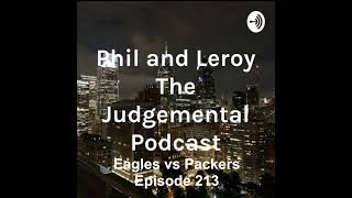 Eagles vs Packers  Episode 213 [upl. by Aivyls]