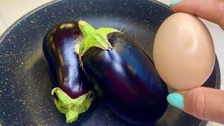 2 Eggplants Recipe Eggplant 🍆 and Eggs very Delicious on 10 minutes easy recipe [upl. by Yhtuv816]