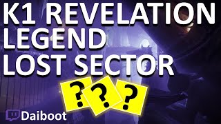 Destiny 2  Legend Lost Sector K1 Revelation  Exotic Arms Armor  Legend Lost Sector Today [upl. by Anuhsal]