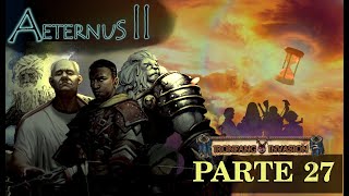 Pathfinder com Fiasco em Aeternus Ep 3  Parte 27 [upl. by Anatola459]