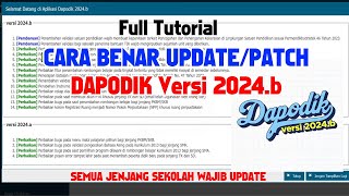 Rilis Dapodik 2024b  Cara Benar Update Dapodik 2024a ke 2024b [upl. by Edyak]