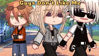 Guys Don’t Like Me  GCMV  By  Kathy [upl. by Eboj441]