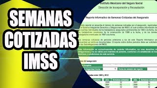 CONSTANCIA DE SEMANAS COTIZADAS IMSS [upl. by Enelahs]