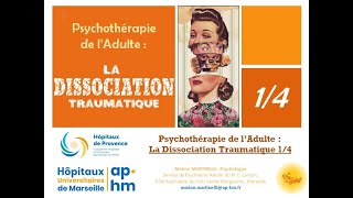 La Dissociation d’Origine Traumatique partie 14  Marion MARTINELLI [upl. by Rothschild]