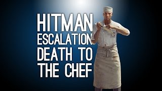 Hitman Escalation Gameplay DEATH TO THE CHEF Sapienza Italy [upl. by Willman]