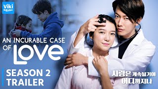 An Incurable Case Of Love Season 2 Trailer  Release Date  Everything You Need To Know [upl. by Schulz]