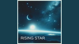 Rising Star [upl. by Dalli]