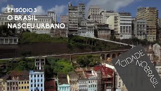 O Brasil nasceu urbano [upl. by Nogas]