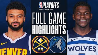 2 NUGGETS at 3 TIMBERWOLVES  FULL GAME 3 HIGHLIGHTS  May 10 2024 [upl. by Yuu]