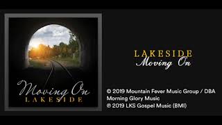 LAKESIDE Moving On 2019 New Bluegrass [upl. by Ohnuj]