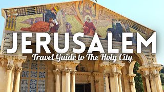 Jerusalem Israel Travel Guide Best Things to Do in Jerusalem [upl. by Sitnalta]