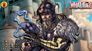 What If Thor The Last God FanFic Movie [upl. by Sparkie61]