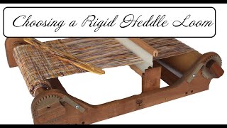 Choosing a Rigid Heddle Loom [upl. by Marcellus165]