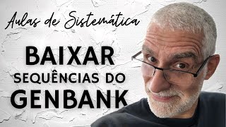 Como baixar sequências do Genbank [upl. by Ecnerual835]