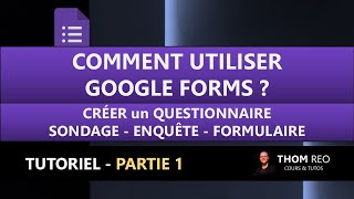 Comment utiliser GOOGLE FORMS   Créer un formulaire sondage questionnaire en ligne et gratuit [upl. by Tiersten]