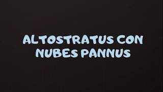 ALTOSTRATUS PANNUS Nubes en time lapse [upl. by Ahseei]