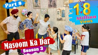 Masoom Ka Dar  Season 3  Part 8  Ramneek Singh 1313 [upl. by Pirbhai366]