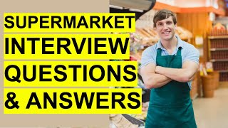 SUPERMARKET INTERVIEW Questions amp Answers Tesco Aldi Lidl Morrisons and Sainsburys [upl. by Camey]