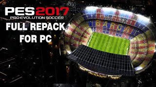 PES 2017 FULL REPACK FOR PC [upl. by Rocca876]