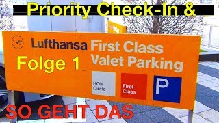 Lufthansa First Class 1  CheckIn amp Valet Parking  So geht das  Der HON PrivateJet [upl. by Arun281]