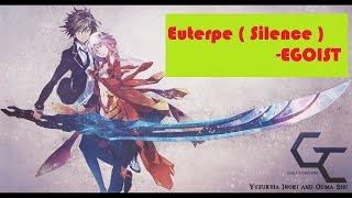 Euterpe  Silence   EGOIST  Guilty Crown Lyric  English Translation [upl. by Denn1]