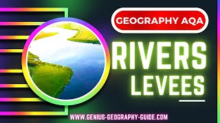 Geography GCSE revision 2024 LEVEES FORMATION [upl. by Free]