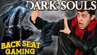 DARK SOULS 2 KILLS US LOTS Backseat Gaming [upl. by Quartet]