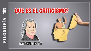 🗣️​Qué es el CRITICISMO y ejemplos  Representantes y características del criticismo [upl. by Ariait]