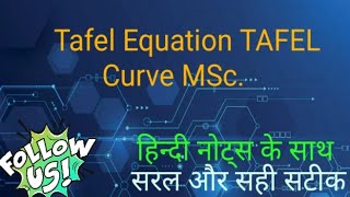 Tafel Equation TAFEL Curve MSc [upl. by Ajssatsan]