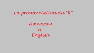 La prononciation du quotrquot américain vs britannique [upl. by Orv752]