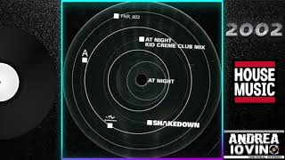 Shakedown – At Night Kid Creme Club Mix [upl. by Judas]