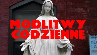 MODLITWY CODZIENNE  zbiór najważniejszych Katolickich Modlitw [upl. by Engelhart]