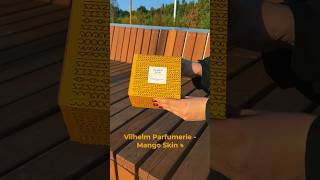 Vilhelm Parfumerie Mango Skin 🥭  настоящий манговый рай [upl. by Beatrisa781]