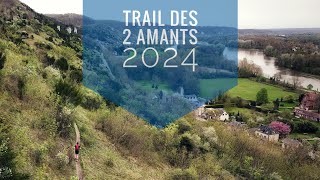 Le Trail des 2 Amants 2024 [upl. by Anelle]