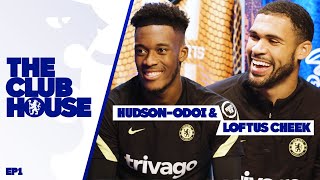 quotHes Just Jealousquot FIFA Faceoff  LoftusCheek Vs HudsonOdoi  The Clubhouse Ep1 [upl. by Osner]