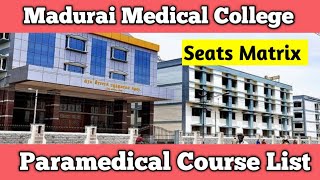 Madurai Medical College Paramedical Course List and Seats Matrix ParamedicalCourse Nurses Profile [upl. by Caton]