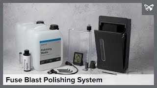 Automate SLS Cleaning and Polishing With Fuse Blast Polishing System [upl. by Swaine]