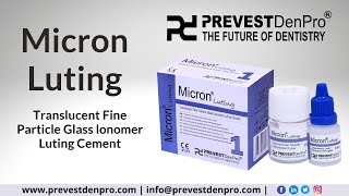 Micron Luting  Translucent Fine Particle Glass Ionomer Luting Cement  Prevest DenPro [upl. by Anom]