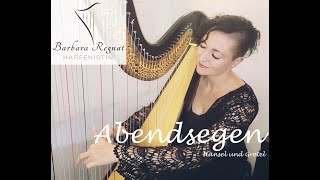 quotAbendsegenquot aus Hänsel und Gretel E Humperdinck  Harfe Solo  harp [upl. by Ayekim676]