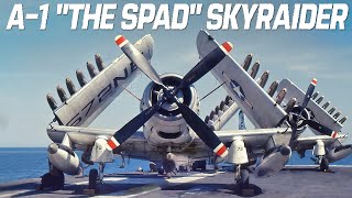 A1 Skyraider quotThe Spadquot The Exceptional Aircraft That Could Carry 14000 lbs of ordnance and fuel [upl. by Aenet]