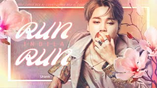 AI COVER JIMIN 방탄소년단 BTS  Run Run by INDILA [upl. by Analart]